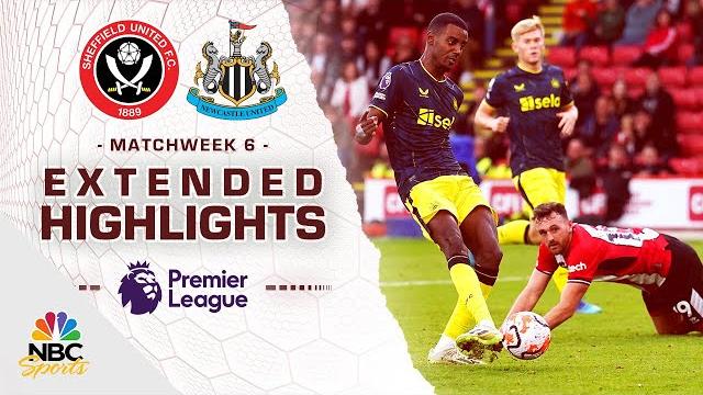 Sheffield United v. Newcastle United | PREMIER LEAGUE HIGHLIGHTS | 9/24/2023 | NBC Sports Sheffield United v. Newcastle United | PREMIER LEAGUE HIGHLIGHTS | 9/24/2023 | NBC Sports