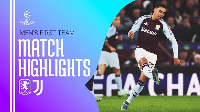 MATCH HIGHLIGHTS | Aston Villa 0-0 Juventus MATCH HIGHLIGHTS | Aston Villa 0-0 Juventus