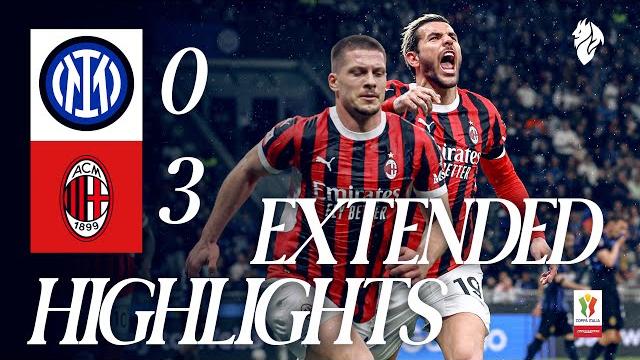Jović brace & Reijnders' goal book a place in the final | Inter 0-3 AC Milan | Extended Highlights Jović brace & Reijnders' goal book a place in the final | Inter 0-3 AC Milan | Extended Highlights