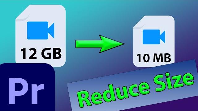 Premiere Pro: Export Small File Size (in High Quality) Premiere Pro: Export Small File Size (in High Quality)