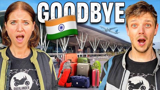 WE HAD TO LEAVE INDIA… WE HAD TO LEAVE INDIA…