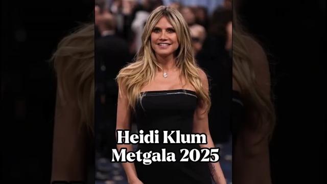 Heidi Klum Metgala 2025 Heidi Klum Metgala 2025