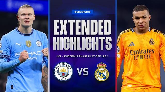 Manchester City vs. Real Madrid: Extended Highlights | UCL Knockout Phase Play-off Leg 1 | CBS Manchester City vs. Real Madrid: Extended Highlights | UCL Knockout Phase Play-off Leg 1 | CBS