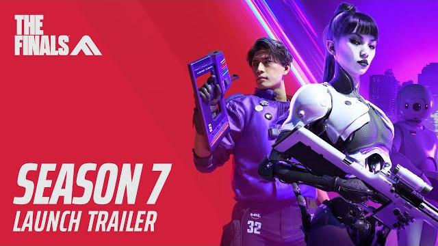 SEASON 7 LAUNCH TRAILER | THE FINALS SEASON 7 LAUNCH TRAILER | THE FINALS