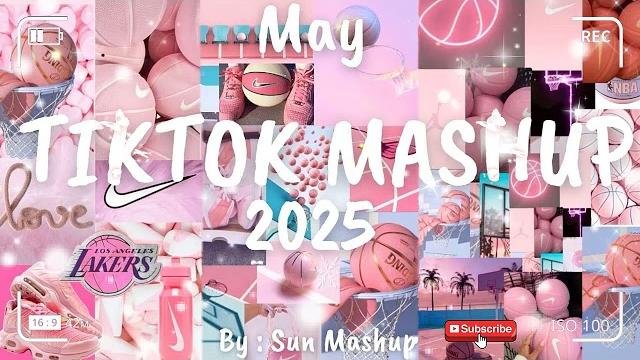 Tiktok Mashup May2025 (Not Clean) Tiktok Mashup May2025 (Not Clean)