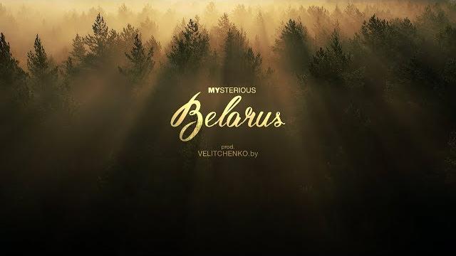 Mysterious Belarus Mysterious Belarus