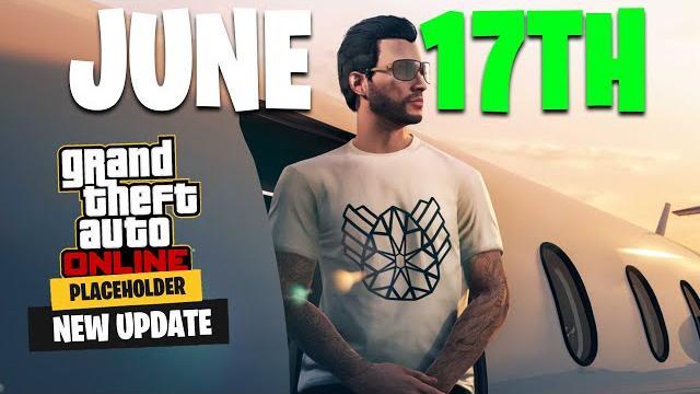NEW GTA Online DLC Coming June 17th! (Only 2 weeks away) NEW GTA Online DLC Coming June 17th! (Only 2 weeks away)