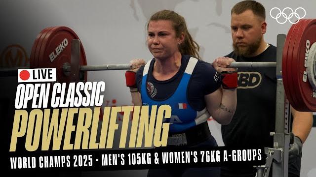 LIVE Powerlifting | Men's 105kg & Women's 76kg A-Groups | World Classic Open Championships LIVE Powerlifting | Men's 105kg & Women's 76kg A-Groups | World Classic Open Championships
