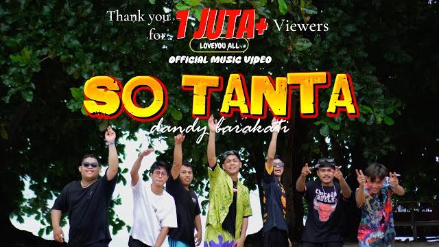 SO TANTA - Dandy Barakati (Music Video) SO TANTA - Dandy Barakati (Music Video)