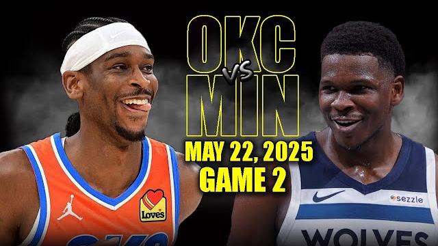 Oklahoma City Thunder vs Minnesota Timberwolves Full Game 2 Highlights - May 22, 2025 | NBA WCF Oklahoma City Thunder vs Minnesota Timberwolves Full Game 2 Highlights - May 22, 2025 | NBA WCF