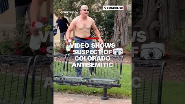 Video shows suspect of Colorado antisemitic attack Video shows suspect of Colorado antisemitic attack