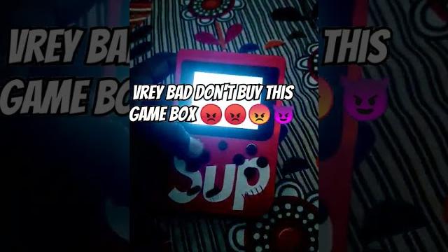 very bad game box please don't buy #sup#game#box# very bad game box please don't buy #sup#game#box#
