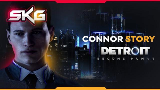 DETROIT Become Human - Connor Full Story DETROIT Become Human - Connor Full Story