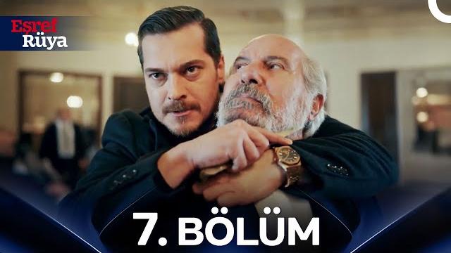Eşref Rüya 7. Bölüm Eşref Rüya 7. Bölüm