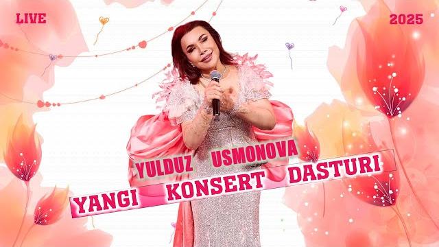 Yulduz Usmonova - Yangi konsert dasturi (2025) Yulduz Usmonova - Yangi konsert dasturi (2025)
