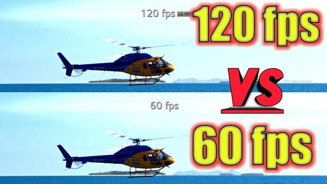 60 fps vs 120 fps Video Comparison - LG High Frame Rate 60 fps vs 120 fps Video Comparison - LG High Frame Rate