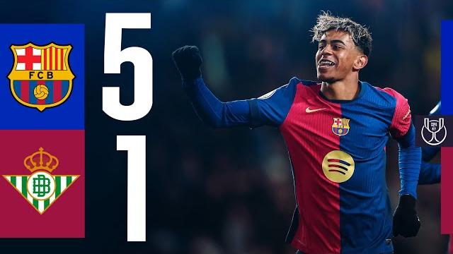 FC BARCELONA 5 vs 1 BETIS | COPA DEL REY 24/25 FC BARCELONA 5 vs 1 BETIS | COPA DEL REY 24/25