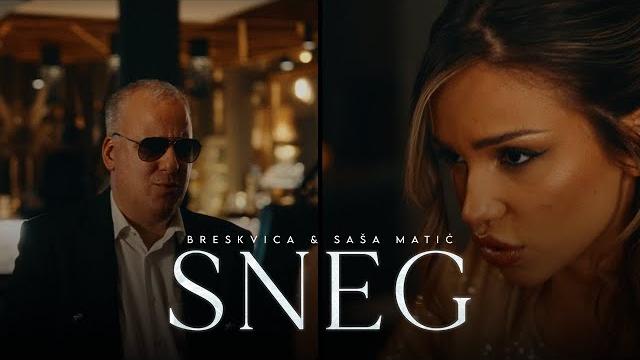Breskvica & Sasa Matic - SNEG - (Official Video 2025) Breskvica & Sasa Matic - SNEG - (Official Video 2025)