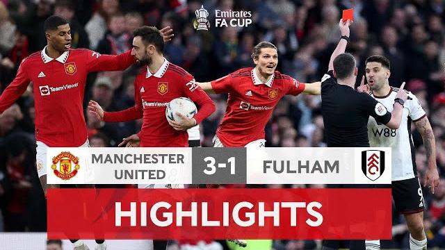 United Complete CRAZY Second Half Comeback! | Manchester United 3-1 Fulham | Emirates FA Cup 2022-23 United Complete CRAZY Second Half Comeback! | Manchester United 3-1 Fulham | Emirates FA Cup 2022-23